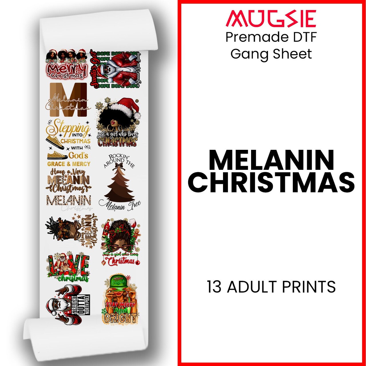 Melanin Christmas - DTF Transfer 22x60 Direct-to-Film Gang Sheets Iron On Transfers - 13 Adult Prints